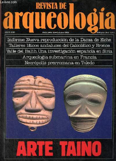 Revista de arqueologia ano 9 n90 octubre 1988 - Reproduccion de la dama de elche nueva metodologia de trabajo - talleres liticos andaluces del calcolitico y bronce - el valle de Balih una investigaction espanola en Siria - arqueologia submarina etc.