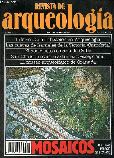 Revista de arqueologia ano 10 n95 marzo 1989 - Cuantificacion en Arqueologia - las cuevas de Ramales de la Victoria (Cantabria) - El acueducto romano de Cadiz - el museo de mosaicos del Gran Palacio de Bizancio - el castro asturiano de San Chuis etc.