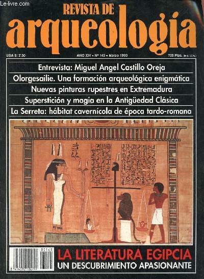 Revista de arqueologia ano 14 n143 marzo 1993 - Entrevista Miguel Angel Castillo Oreja - Pleistoceno inferior en Africa : olorgesailie, una formacion arqueologica enigmatica - nuevas pinturas rupestres en extremadura pintura naturalista etc.