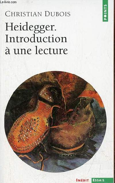 Heidegger introduction  une lecture - Collection points essais n432.