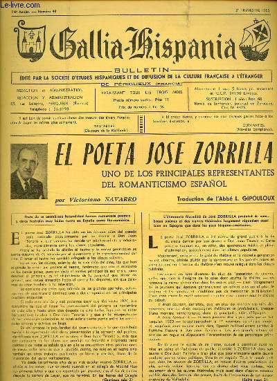 Gallia-Hispania n48 14e anne 3e trim.1966 - El poeta Jose Zorrilla uno de los principales representantes del romanticismo espanol por Victoriano Navarro - visite en Prigord d'un journaliste argentin - les jardins d'Espagne se caractrisent etc.