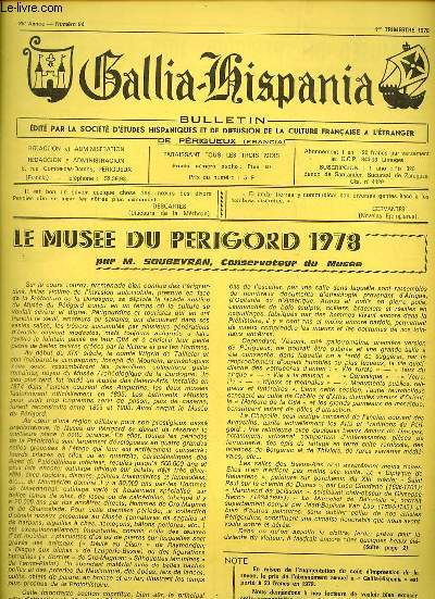 Gallia-Hispania n94 25e anne 1er trim.1978 - Le Muse du Prigord 1978 par M.Soubeyran / el museo del Perigord 1978 - el mar para ilusiones - mes chemins vers Aleixandre prix nobel 1977 par Roger Nol Mayer - noel  la licorne par Marcel Fournier etc.