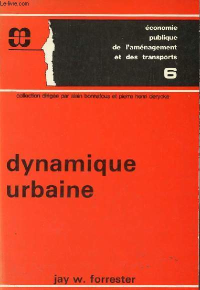 Dynamique urbaine - Collection conomie publique de l'amnagement et des transports n6.