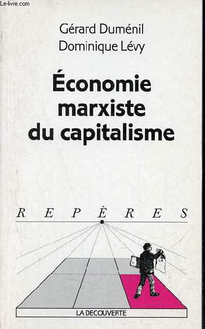 Economie marxiste du capitalisme - Collection repres n349.