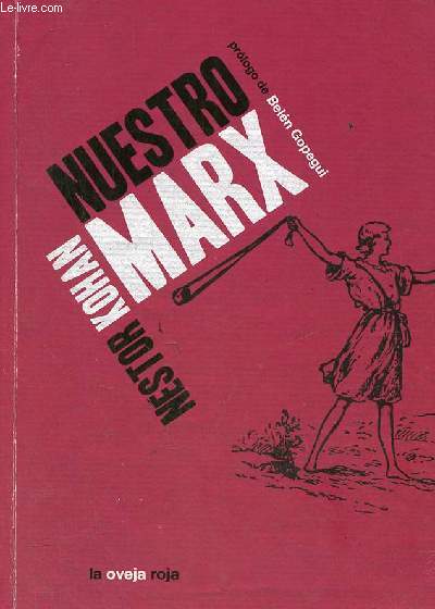 Nuestro Marx.