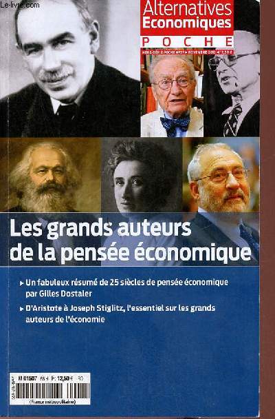 Alternatives Economiques Poche n57 octobre 2012 - Les grands auteurs de la pense conomique - un fabuleux rsum de 25 sicles de pense conomique - d'Aristote  Joseph Stiglitz l'essentiel sur les grands auteurs de l'conomie.
