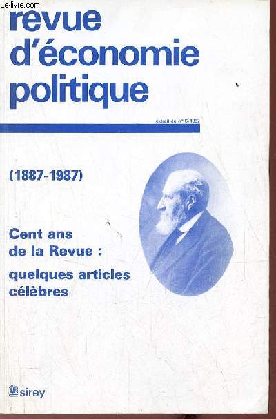 Revue d'conomie politique extrait du n6 1987 - (1887-1987) cent ans de la Revue : quelques articles clbres.