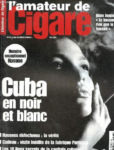 L'amateur de cigare n28 t 2001 - Numro excpetionnel Havane - Les dix meilleurs rapports qualit/prix - Montecristo n4 un havane  la porte de tous - Magnum 46 de H.Upmann contre picure n1 de Hoyo de Monterrey - des minis qui en font un maximum etc