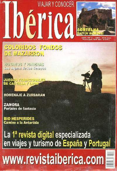 Ibrica viajar y conocer n6 ano 1 1998 - Pagina del lector - panorama del turismo - Altos escarpes, coloridos fondos de Mazarron - horreos y paneras los signos de los tiempos - pinceles seculares homenaje a Zurbaran - juegos tradicionales de castilla....