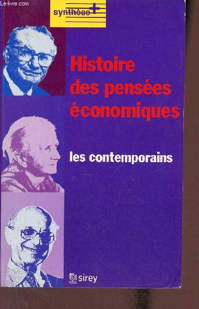 Histoire des penses conomiques - les contemporains - Collection synthse +.