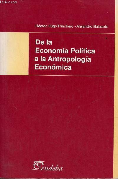 De la Economia Politica a la Antropologia Economica.