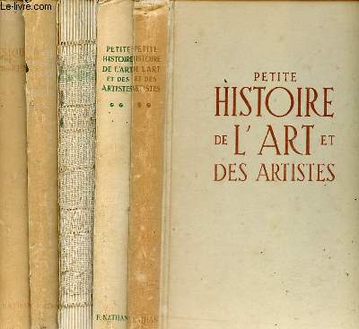 Petite histoire de l'art et des artistes - 5 volumes : La musique et les musiciens + le thatre et les comdiens + la sculpture et l'architecture + la peinture et les peintres + le cinma et les cinastes.