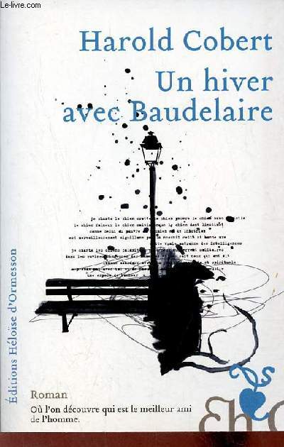 Un hiver avec Baudelaire - roman.