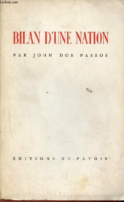 Bilan d'une nation - Collection Bibliothque Internationale - Exemplaire n225/250 sur papier alfa mousse.