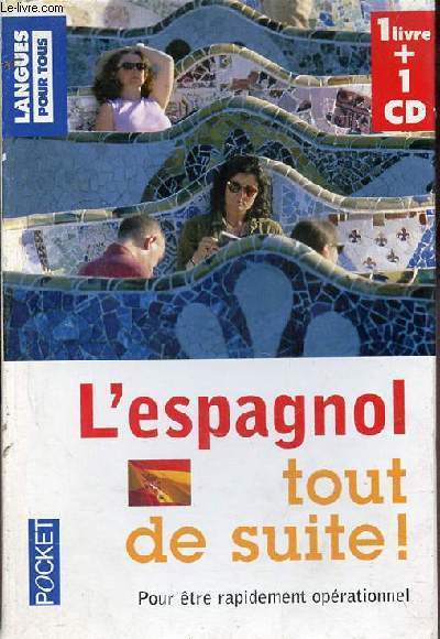 L'espagnol tout de suite ! - coffret contenant un livre de poche et 1 cd - Collection langues pour tous - 5e dition.