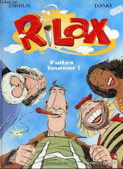 Rilax faites tourner ! - Tome 1.
