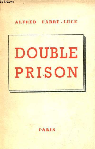 Double prison.