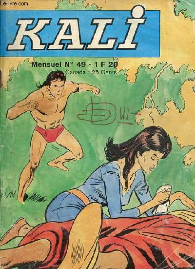 Kali n49 juillet 1970 - Le fils de la jungle le secret de la pagode - le trappeur du lac aux dames - Buffalo Bill un curieux poison - rose d'toiles l'enfant sauvage.