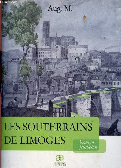 Les souterrains de Limoges - Collection  lire dans mon sofa srie romans et feuilletons.