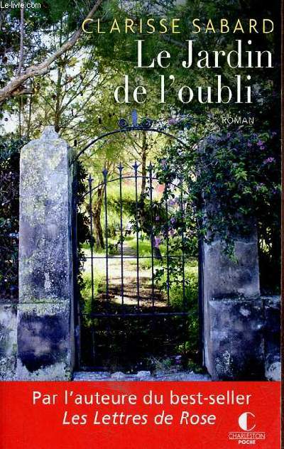 Le jardin de l'oubli - roman - Collection Charleston poche.