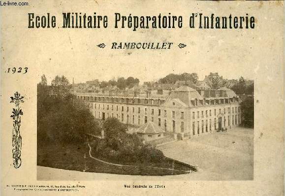 Ecole militaire prparatoire d'infanterie Rambouillet 1923.