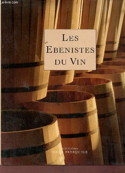 Les ebenistes du vin.