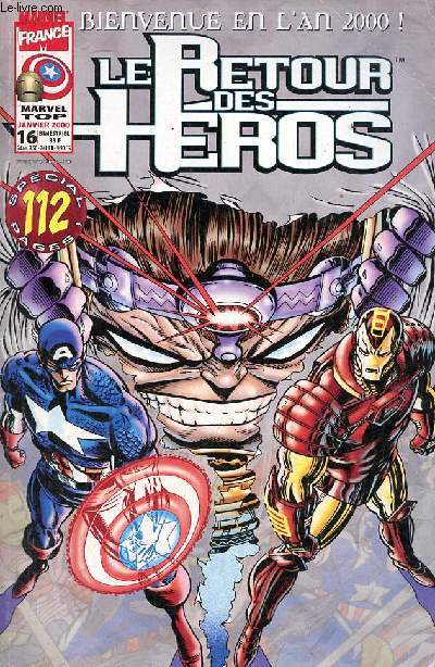 Le retour des hros n16 janvier 2000 - Captain America cauchemar amricain (4) l'aurore nuclaire - Iron Man & Captain America la libert, la vie - Captain America & Citizen V V comme victoire - top notes par Christian Grasse.