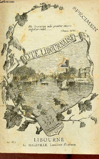 Revue Libournaise n de mai 1899 - spcimen - Journal d'un sergent au 1er bataillon de la Gironde 1791-1793 - biographie Ren Princeteau - extrait du catalogue de la Maison Maleville - gravure le chteau de Vayres - Hovyn de Tranchre - Broca Paul.