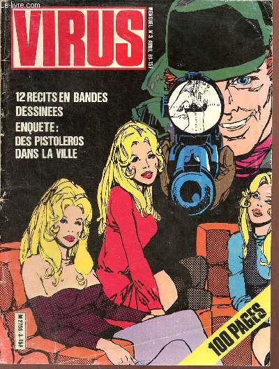 Virus n°3 avril 1981 - Silvestre - le naufrage - Michèle Abraham : Mymy on the rock - le faucon milanais - pisser dans un violon - le lapin de baskerville - des pistoleros dans la ville - le shérif de las ramblas - bleu champagne - noces de plastique etc.