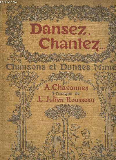 Dansez, chantez ... chansons et danses mimes.