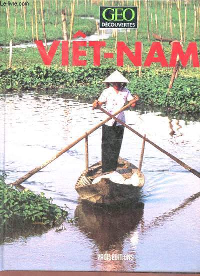 Vit-nam - Collection go dcouvertes paysages du monde.