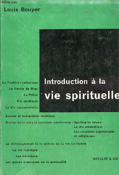 Introduction  la vie spirituelle - Prcis de thologie asctique et mystique.