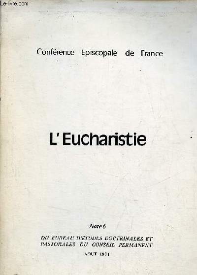 Confrence Episcopale de France - L'Eucharistie - Note 6 du bureau d'tudes doctrinales et pastorales du conseil permanent aot 1971.