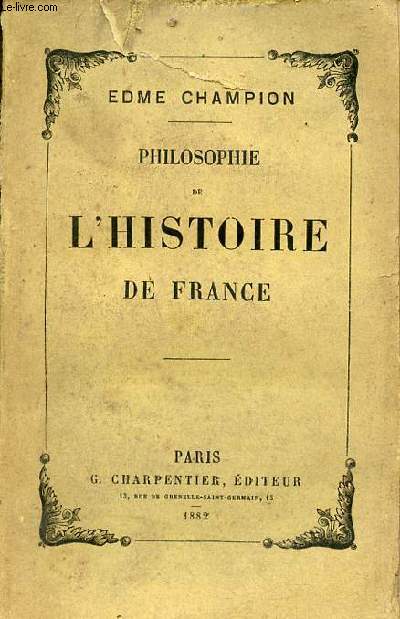 Philosophie de l'histoire de France.