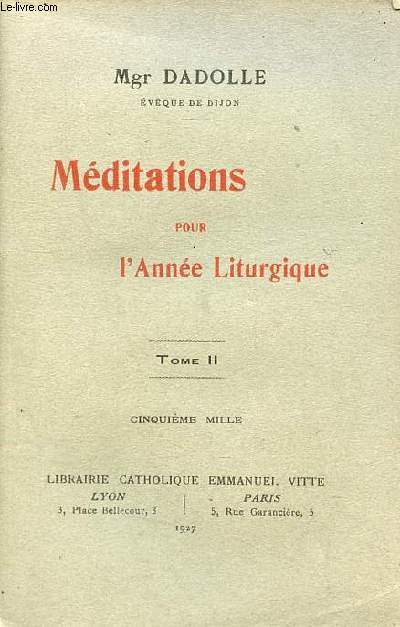 Mditations pour l'Anne Liturgique - Tome 2.