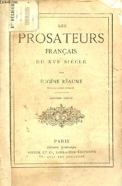 Les prosateurs franais du XVIe sicle - 2e dition.