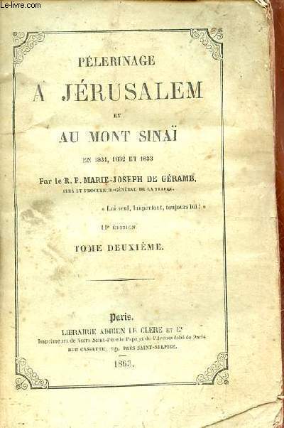 Plerinage  Jrusalem et au Mont Sina en 1831, 1832 et 1833 - Tome 2.