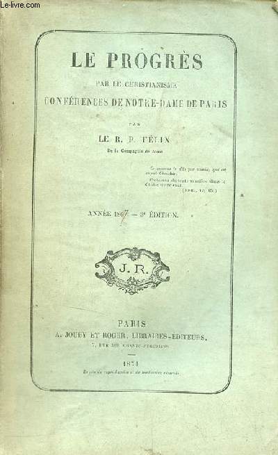 Le progrs par le christianisme confrences de Notre-Dame de Paris - Anne 1867 3e dition.
