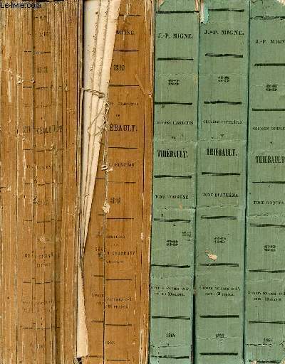 Oeuvres compltes de Thibault cur de Sainte-Croix  Metz - En 8 tomes (8 volumes) - Tomes 1 + 2 + 3 + 4 + 5 + 6 + 7 + 8 .