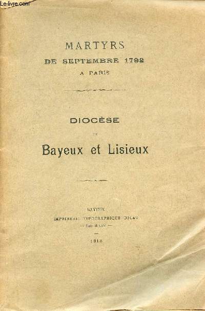 Martyrs de septembre 1792  Paris - Diocse de Bayeux et Lisieux.