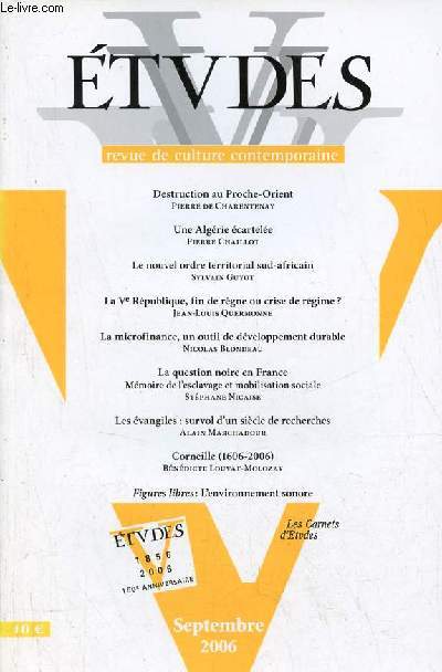 Etudes revue de culture contemporaine n3 (4053) tome 405 septembre 2006 - Destruction au Proche-Orient par Pierre de Charentenay - une Algrie cartele par Pierre Chaillot - le nouvel ordre territorial sud-africain par Sylvain Guyot etc.