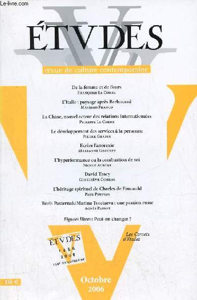 Etudes revue de culture contemporaine n4 (4054) tome 405 octobre 2006 - De la femme et de l'ours par Franoise le Corre - l'Italie : paysage aprs Berlusconi par Massimo Franco - la Chine, nouvel acteur des relations internationales etc.