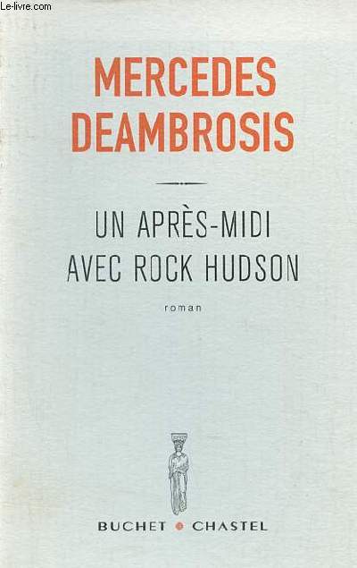 Un aprs-midi avec Rock Hudson - roman.