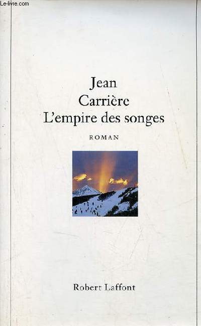 L'empire des songes - roman.