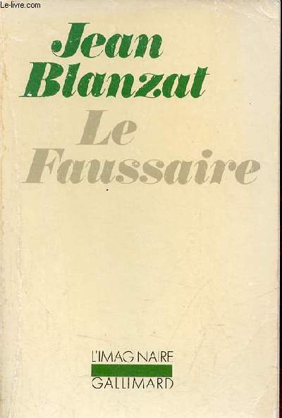 Le Faussaire - Collection l'imaginaire.