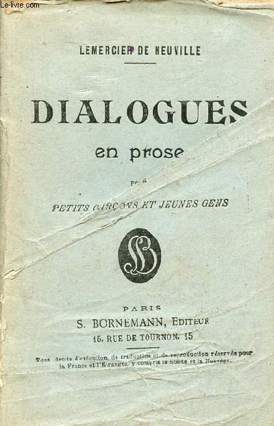 Dialogues en prose pour petits garons et jeunes gens.