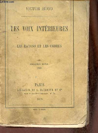 Les voix intrieures - les rayons et les ombres - Collection Hetzel.