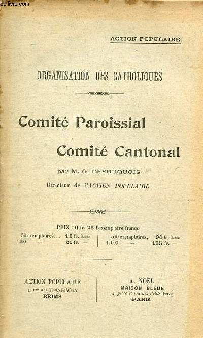 Organisation des catholiques - Comit Paroissial Comit Cantonal.