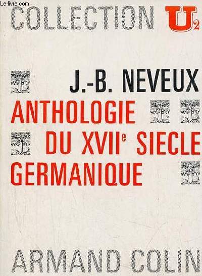 Anthologie du XVIIe sicle germanique - Collection U3 n80.