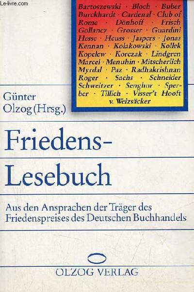 Friedens-Lesebuch aus den ansprachen der träger des friedenspreises des deutschen buchhandels - Geschichte und staat band 280.